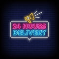 24 Hours Delivery Neon Sign