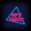 80's Disco Neon Sign