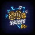 80's Party Neon Sign