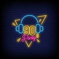 90's Party Neon Sign