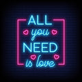 All You Need Is Love Neon Sign