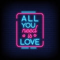 All You Need Is Love Neon Sign