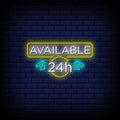 Available Twenty Four Hours Neon Sign