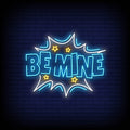 Be Mine Neon Sign