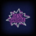 Best Choice Lettering In Neon Sign