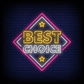 Best Choice Neon Sign