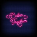 better together pink neon sign