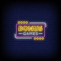 Bonus Games Neon Sign