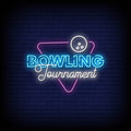 Bowling Tournament Neon Sign