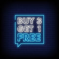 Buy 3 Get 1 Free Neon Sign