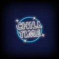 Chill Time Neon Sign