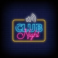 Club Night Neon Sign