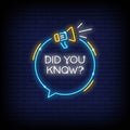 Did You Know Neon Sign