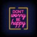 don't worry be happy pink neon sign