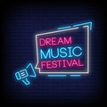 Dream Music Festival Neon Sign