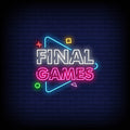 Final Games Neon Sign