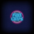 Free Chips Neon Sign