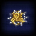 Free Coins Neon Sign