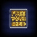 Free Your Mind Neon Sign