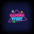 Gaming Event Neon Sign