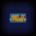 Get It Free Neon Sign