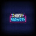 Get Ready Neon Sign
