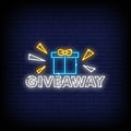 Giveaway Neon Sign