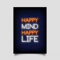 Happy Mind Happy Life Neon Sign