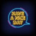 Have A Nice Day Neon Sign