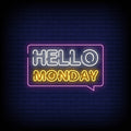 Hello Monday Neon Sign
