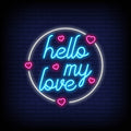 Hello My Love Neon Sign