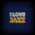 I Love Jazz Neon Sign