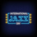 International Jazz Day Neon Sign