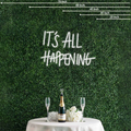 It's all happening Neon Sign