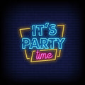 It Is Party Time Neon Sign
