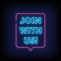 Join With Us Neon Sign
