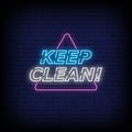 Keep Clean Neon Sign