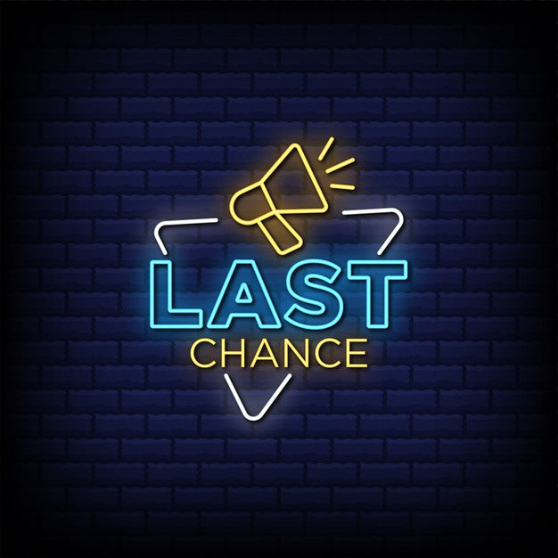 Last Chance Neon Sign — make neon sign