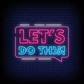 Let's Do This Neon Sign - Pink Neon Sign