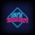 Let's Holiday Neon Sign