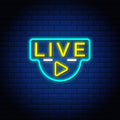 Live Button Neon Sign