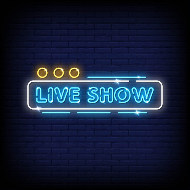 Live Show Neon Sign — make neon sign