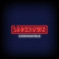 Lock Down Corona Virus Neon Sign
