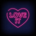 Love It Neon Sign - Pink Neon Sign