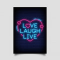 Love Laugh Live Neon Sign