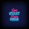 Love Start From Here Neon Sign