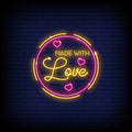 Made With Love Neon Sign