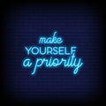 Make Yourself A Priority In Neon Sign