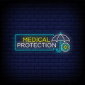 Medical Protection Neon Sign