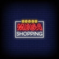Mega Shopping Neon Sign